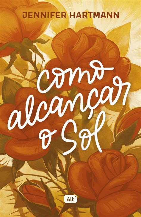 Como Alcançar O Sol Livro