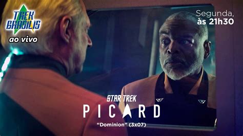 TB Ao VIVO Star Trek Picard 307 Dominion YouTube