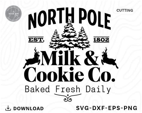 North Pole Milk Cookie Co Svg Christmas Sign Svg North Pole Svg Rustic