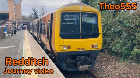 Wmr Redditch Journey Vlog 2 Class 323 Ride Youtube