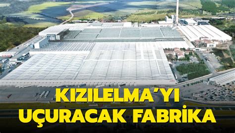 Kızılelmayı Uçuracak Fabrika