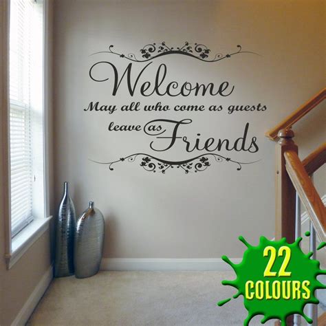 Welcome May All Who Come V1 Wall Decal Sticker Quote Lounge Living