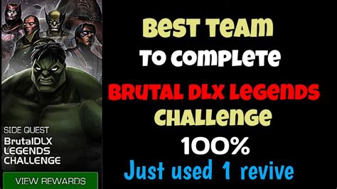 Best Team To Explore Brutaldlx Legends Challenge Ch2 100 Explored Marvel Contest Of