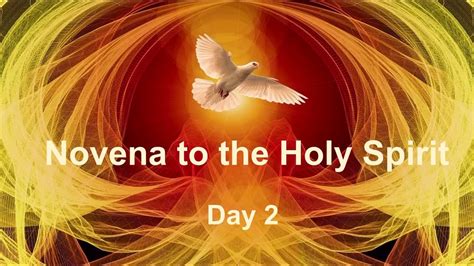 Day 2 Novena To The Holy Spirit Youtube