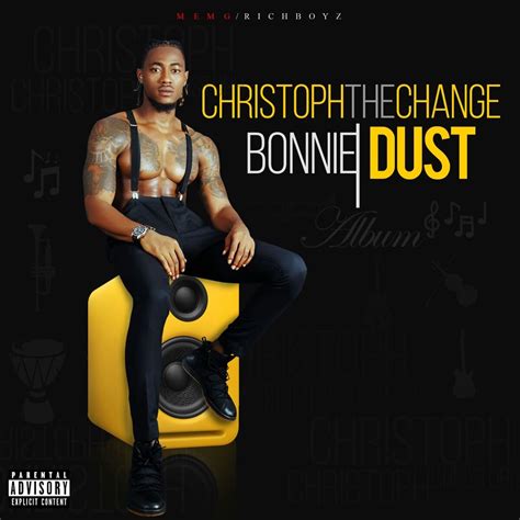 Christoph The Change Bonnie Dust Album Tracks Along With Bonus