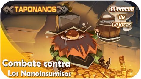 DOFUS Combate Contra Los Nanoinsumisos Oleadas TAPONANOS YouTube