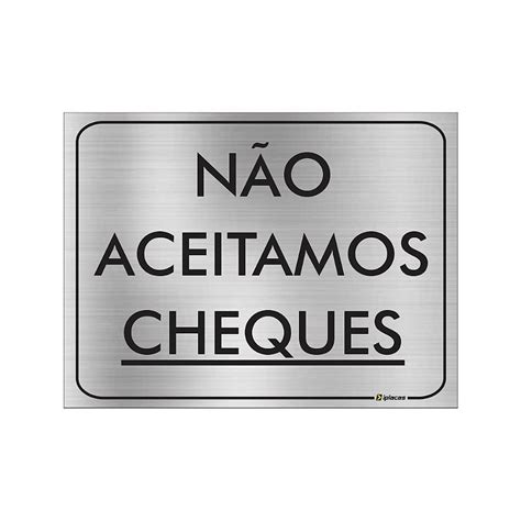 Placa N O Aceitamos Cheques Aluminio Iplacas Sinaliza O