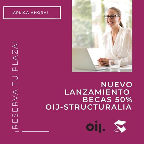 Becas Oij Structuralia Septiembre 2021 Organismo Internacional De