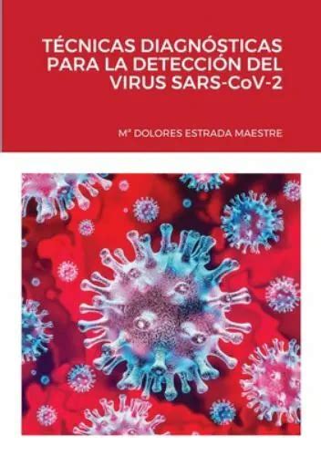 T Cnicas Diagn Sticas Para La Detecci N Del Virus Sars Cov Eur