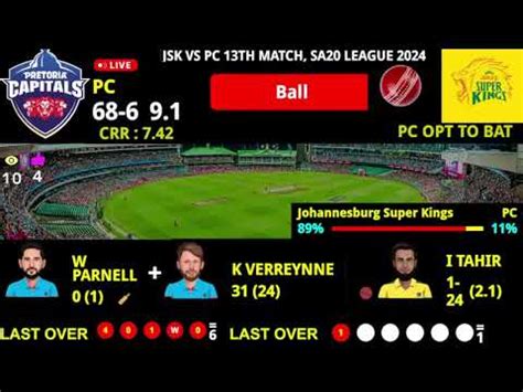 Live Joburg Super Kings Vs Pretoria Capitals Pc Vs Jsk Live Th T