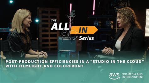 Post Production Efficiencies In A Studio In The Cloud With FilmLight