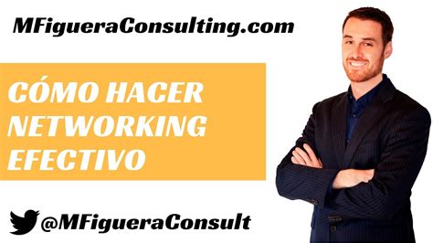 C Mo Hacer Networking Efectivo En Linkedin O En Un Evento Consejos