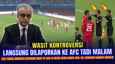 Wasit Gak Nyenyak Tidur Pssi Laporkan Wasit Nakal Ke Afc Usai