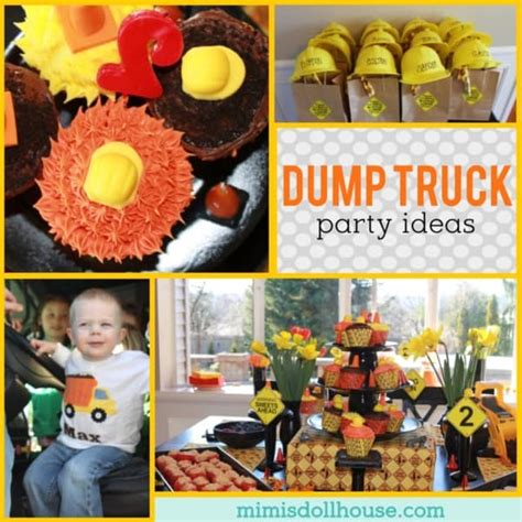 Construction Party Dump Truck Party Ideas Mimis Dollhouse