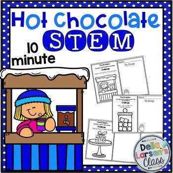 Winter STEM Hot Chocolate STEM By Della Larsen S Class TpT