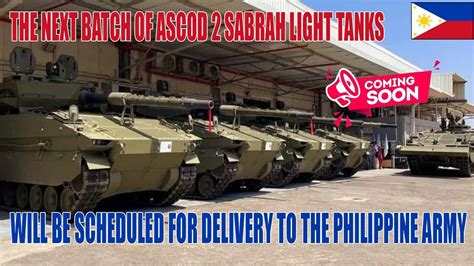 The Next Batch Of Ascod Sabrah Light Tanks Will Be Scheduled For