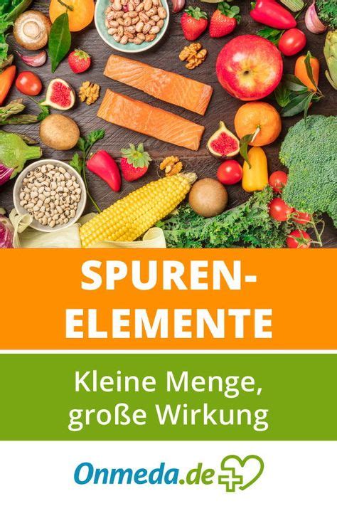 Spurenelemente Kleine Menge große Wirkung Gesunde ernährung tipps