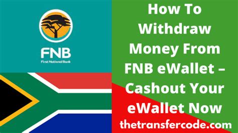 How To Withdraw Money From FNB EWallet 2023 EWallet Withdrawal