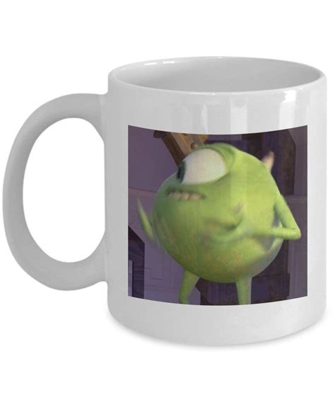 Mike Wazowski Meme Etsy Mugs Glassware Drinkware