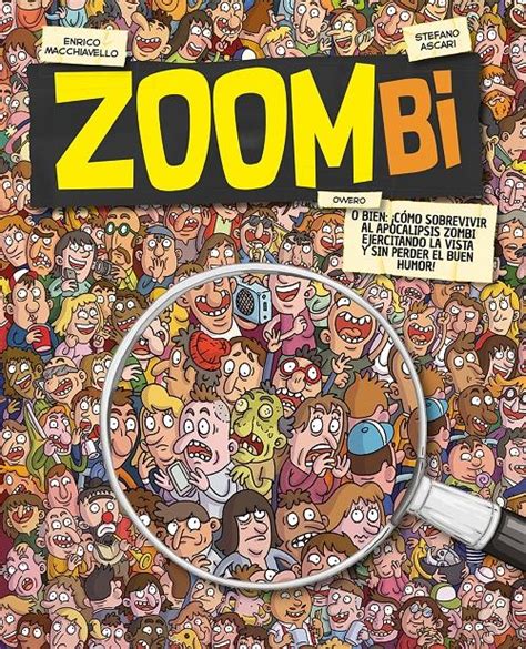 Zoombi O bien Cómo sobrevivir al apocalipsis zombi ejercitando la