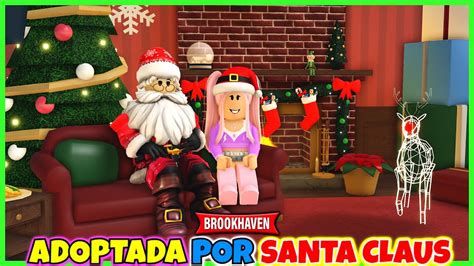 Adoptada Por Santa Claus Roblox Brookhaven Rp Mini Pelicula