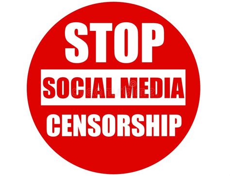 Stop Social Media Censorship Text Written on a No Entry Sign Stock ...