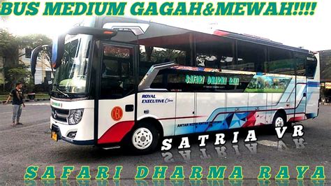 Satria Vr Bus Medium Mewah Milik Safari Dharma Raya Obl Youtube