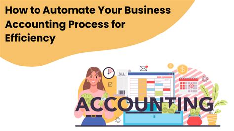 How To Automate Your Business Accounting Process For Efficiency