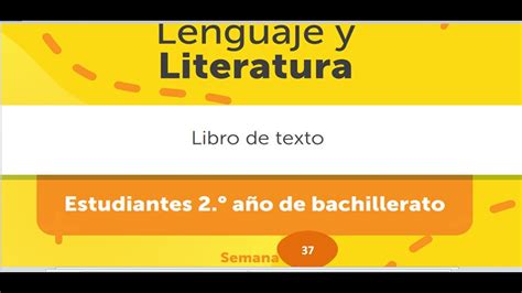 Semana Lenguaje Y Literatura Para Segundo A O De Bachilllerato