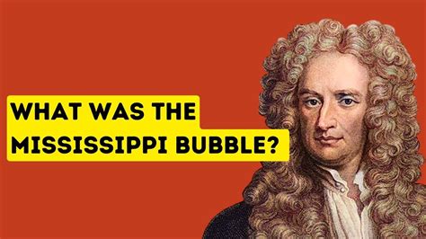 What Was The Mississippi Bubble Youtube