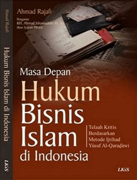 Pdf Masa Depan Hukum Bisnis Islam Di Indonesia Telaah Kritis