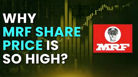 Why Mrf Share Price Is So High