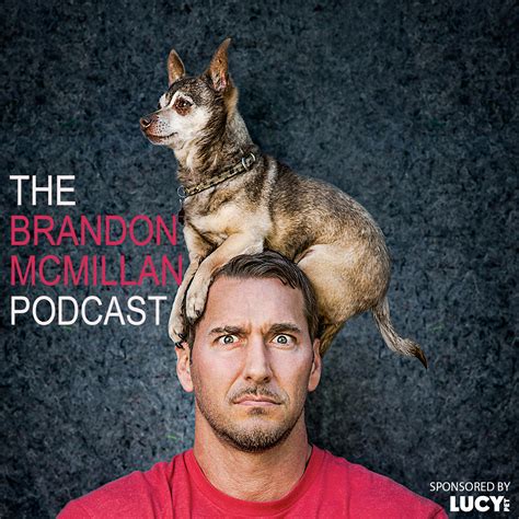 The Brandon McMillan Podcast | Listen via Stitcher for Podcasts