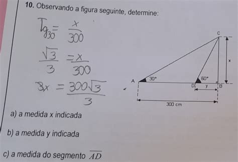 Solved Observando A Figura Seguinte Determine A A Medida X Indicada