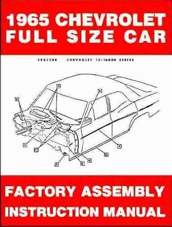 Chevrolet Full Size Cars Complete Factory Assembly Instruction