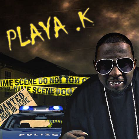 Stream Playa K Music Listen To Songs Albums Playlists For Free On