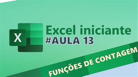 EXCEL PARA INICIANTES AULA 13 CRIAR FUNÇÕES DE CONTAGEM CONT NUM CONT