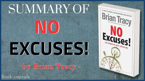 Summary Of No Excuses The Power Of Self Discipline By Brian Tracy