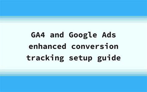 Guide De Configuration Du Suivi Avanc Des Conversions Google Ads Et De