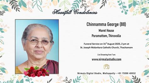 Funeral Service Live Streaming Of Chinnamma George 88 Maret House