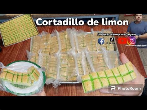 Cortadillo De Lim N Con Esta Receta Inicias Negocio Facil Y R Pido