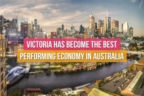 Victoria Has Become The Best Performing Economy In Australia