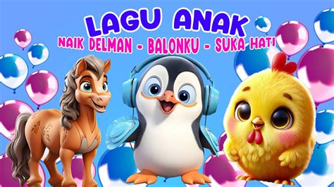 Lagu Anak Anak Naik Delman Balonku Ada Lima Ruparupa Warnanya