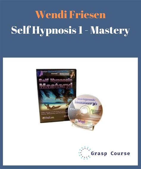 Wendi Friesen Self Hypnosis 1 Mastery