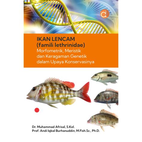 Jual Buku Ikan Lencam Famili Lethrinidae Morfometrik Meristik Dan