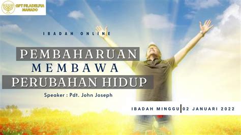 Ibadah Minggu Januari Pdt John Joseph Youtube