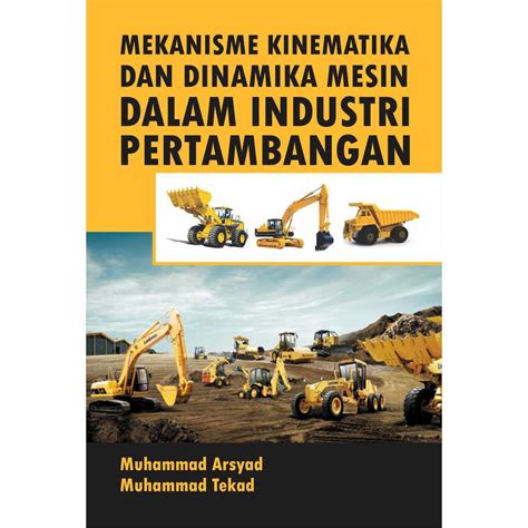 Jual Buku Mekanisme Kinematika Dan Dinamika Mesin Dalam Industri