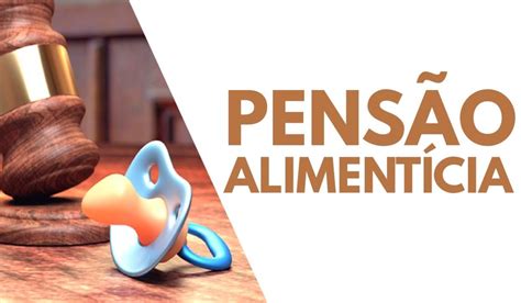 Pensão Alimentícia Conheça O Benefício E Veja Se Tem Direito No