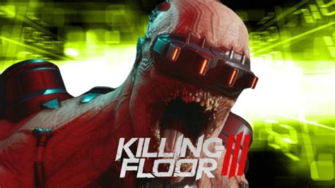 Killing Floor 3 Release Date, Gameplay, Plot, Trailer, and More - News