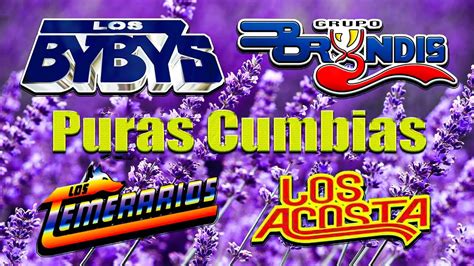 Los Temerarios Los Acosta Grupo Bryndis Bybys Sus Mejores Xitos